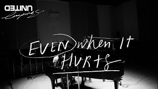 Even When It Hurts Praise Song Live  Hillsong UNITED [upl. by Trah425]