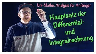 72 Hauptsatz der Differential und Integralrechnung  Analysis für Anfänger Integralrechnung [upl. by Enimrej]