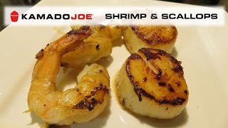 Grilled Shrimp and Scallops  Kamado Joe [upl. by Sonafets341]