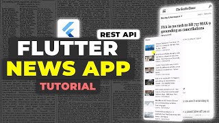 Flutter News App Tutorial  REST API News App Flutter Guide [upl. by Ahsyat]