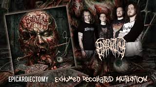 Epicardiectomy  quotExhumed Decollated Mutilationquot OFFICIAL FULL PROMO 2023 STREAM [upl. by Goulette]