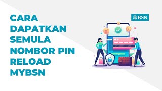 Cara Dapatkan Semula Nombor PIN Reload myBSN [upl. by Ahras876]