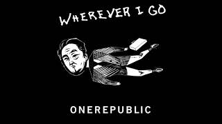 OneRepublic  Wherever I Go extended [upl. by Bradstreet169]