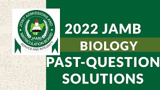 BIOLOGY JAMB UTME PAST QUESTIONS AND ANSWERS WITH SOLUTIONS  JAMB REVISION CLASS  JAMB CBT ANSWERS [upl. by Cappella280]