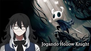 Começando Hollow Knight Com o MAIOR ESPECIALISTA ME GUIANDO [upl. by Dacie240]