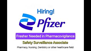 Fresher Pharmacovigilance Job Opportunity  Pfizer Hiring Safety Surveillance Associate [upl. by Menashem]