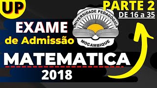 Resolução do Exame de Matemática UP 2018 [upl. by Pollie586]