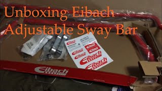 Unboxing Eibach Adjustable AntiRoll Front amp Rear Sway Bars [upl. by Ham244]