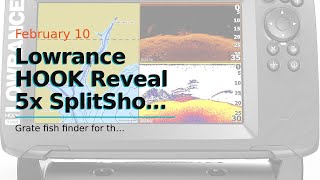 Lowrance HOOK Reveal 5x SplitShot  5inch Fish Finder with SplitShot Transducer GPS Plotter [upl. by Evelunn884]