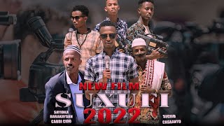 New Film Suxufi 2022 Sayidka barakaysan  Cabdi Cido amp Team Wadada Xaqa [upl. by Syst]