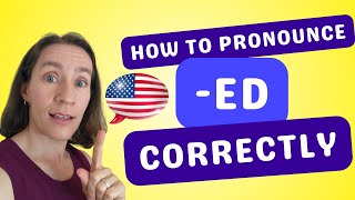 How to Pronounce the ED Ending Correctly in English [upl. by Ellesij]