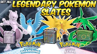 Get ALL LEGENDARY POKEMON amp SLATES in Brilliant Diamond amp Shining Pearl Full Guide [upl. by Irakuy935]