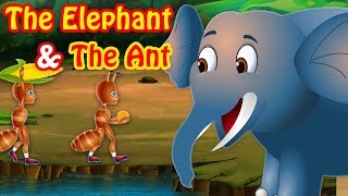 The Elephant and The Ant  Stories For Kids  Fairy Tales and Bedtime Stories By TinyDreams [upl. by Oilicec]