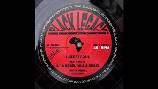 KEETY ROOTSREBEL SOULDIGI STEPREBEL HORNSBLACK LEGACY RECORDS [upl. by Narut407]