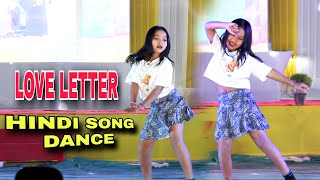 Love Letter Hindi Song Dance  Dance Video 2024  Swmkhwr Videography [upl. by Retnyw386]