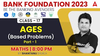 Ages Based Problems PART1 Maths for Bank Exams 2023 by Shantanu Shukla [upl. by Cahra]