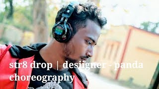 Offset  str8 drop  desiigner  panda  Manish dsuza choreography [upl. by Danie]