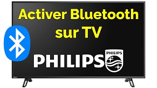 Comment activer Bluetooth sur TV Philips [upl. by Rhyner513]