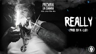 Pacman Da Gunman  Really Official Audio [upl. by Oivat]