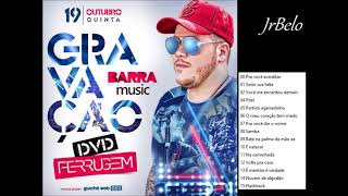 Ferrugem Cd Completo Ensaio DVD 2017 JrBelo [upl. by Rodrique]