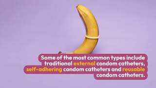 Exploring Different Types of Condom Catheters Which One Is Best for You [upl. by Nikolaos]