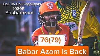 Babar Azam Batting Today in Champions Cup  Babar Azam Ball by Ball Highlights  Babar Azam Batting [upl. by Kellyann]