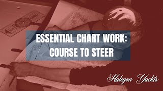 Essential Chart Work  Course to Steer [upl. by Pru]