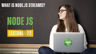 What is nodejs streams  Node JS Interview  Lecture 22 [upl. by Salohcin56]