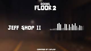 DOORS FLOOR 2  JEFF SHOP 2 OST [upl. by Hatcher]