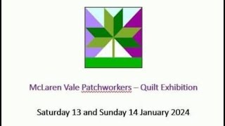 McLaren Vale Patchworkers Exhibition [upl. by Anaes]