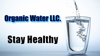 Organic Water Commercial 1 [upl. by Eustatius211]