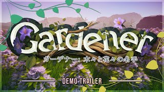 Gardener  Demo Release Date Trailer [upl. by Atelokin894]