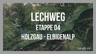 Lechweg  Etappe 04  Holzgau  Elbigenalp  Wandern am Lech  GPSTrack [upl. by Santini]