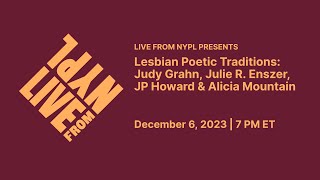 Lesbian Poetic Traditions Judy Grahn Julie R Enszer JP Howard amp Alicia Mountain  LIVE from NYPL [upl. by Ahsoet999]