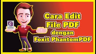 Cara Edit File PDF dengan Foxit PhantomPDF [upl. by Anirac]