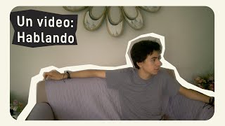 un video HABLANDO solo hablando [upl. by Isa]