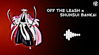 Off The Leash X Shunsui Bankai Ringtone  Download Link 🔗⬇️  TikTok  Insta Reels Bgm [upl. by Brigitte931]