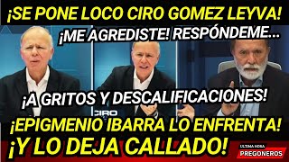 ¡SE PONE LOCO CIRO A GRITOS RECLAMA A EPIGMENIO ME AGREDISTE NO ME ESCONDO LO DEJA CALLADO [upl. by Esnohpla]