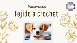 🐕🐕Crochet Creativo Posavasos de Perrito para Amantes de los animales y del Crochet🐕🐕 [upl. by Jezabel]