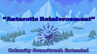 Terraria Calamity Soundtrack  Antarctic Reinforcement Cryogens Theme Extended [upl. by Flavius]