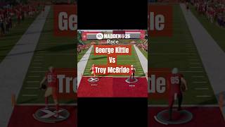 Madden 25 Race George Kittle vs Trey McBride shorts madden25 [upl. by Tita]