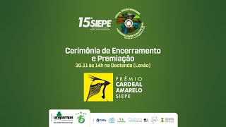 Cerimônia de Encerramento e Premiação do 15º SIEPE [upl. by Bernadina]