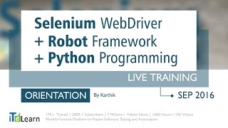 Selenium WebDriver  RobotFramework  Python Programming LIVE Training ORIENTATION SESSION [upl. by Gaylord]