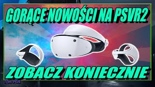 Zapowiedź Nadchodzących Hitów na PSVR2  Gry Które Musisz Zobaczyć [upl. by Akemej207]