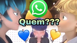 Como seria se os personagens de Miraculous tivessem Whatsapp5  Marinette [upl. by Norean116]