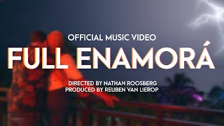 Full Enamorá  Reuben van Lierop Official Music Video [upl. by Jobina]