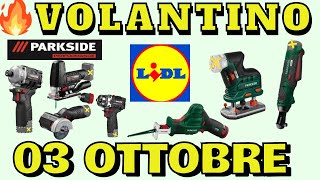 VOLANTINO PARKSIDE PERFORMANCE DAL 3 OTTOBRE spesa faidate convenienza lidl [upl. by Rasecoiluj]