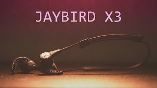 Jaybird X3 Earbuds Review [upl. by Merp755]