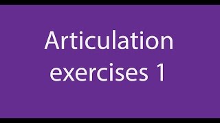 Articulation Exercises Speak with a British English Accent [upl. by Tiebout]