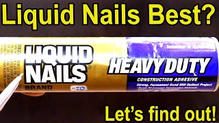 Is Liquid Nails as good as Loctite Lets find out Construction Adhesive Episode 2 [upl. by Furiya406]